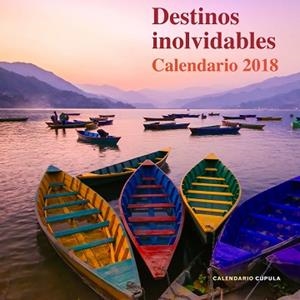 2018 CALENDADIO DESTINOS INOLVIDABLES 2018 | 9788448023485 | AA. VV.