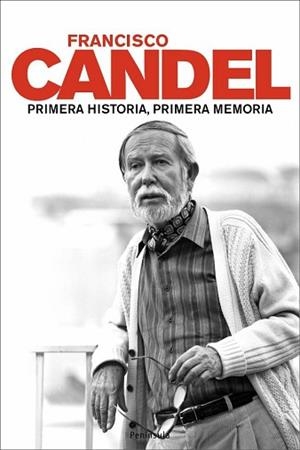 PRIMERA HISTORIA PRIMERA MEMORIA | 9788483077221 | CANDEL, FRANCISCO
