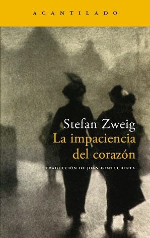 IMPACIENCIA DEL CORAZON NA-100 | 9788496489424 | ZWEIG, STEFAN
