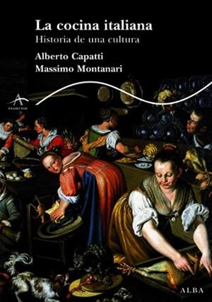 COCINA ITALIANA ( HISTORIA DE UNA CULTURA) | 9788484282990 | CAPATTI, ALBERTO / MONTANARI, MASSIMO