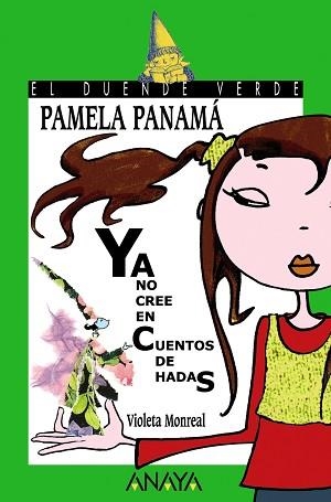 PAMELA YA NO CREE EN CUENTOS DE HADAS | 9788466716437 | MONREAL. VIOLETA