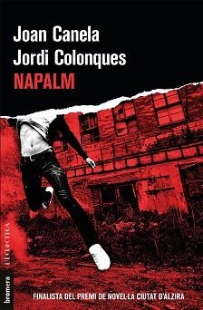 NAPALM | 9788490267608 | CANELA BARULL, JOAN/COLONQUES BELLMUNT, JORDI