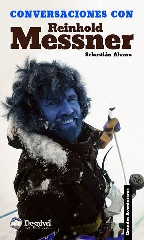 CONVERSACIONES CON REINHOLD MESSMER | 9788495760647 | ÁLVARO, SEBASTIÁN