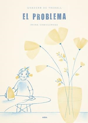EL PROBLEMA QUADERN DE TREBALL | 9788417165024 | CHMIELEWSKA, IWONA