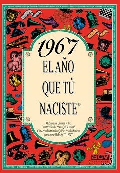 1967 EL AÑO QUE TU NACISTE | 9788489589049 | COLLADO BASCOMPTE, ROSA