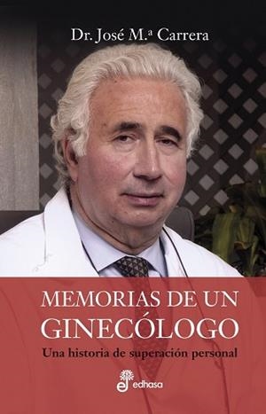 MEMOIRAS GINECOLOGO | 9788435065252 | CARRERA I MACIÀ, JOSEP MARÍA