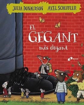 EL GEGANT MÉS ELEGANT | 9788499068404 | DONALDSON, JULIA