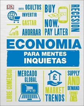 ECONOMÍA PARA MENTES INQUIETAS | 9780241312360 | VARIOS AUTORES
