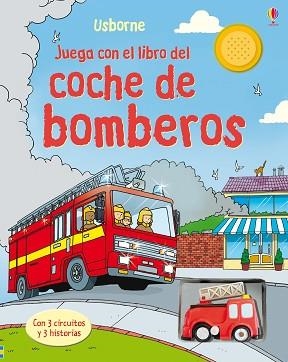 JUEGA CON EL LIBROL DEL COCHE DE BOMBEROS | 9781409503620 | TAPLIN, SAM