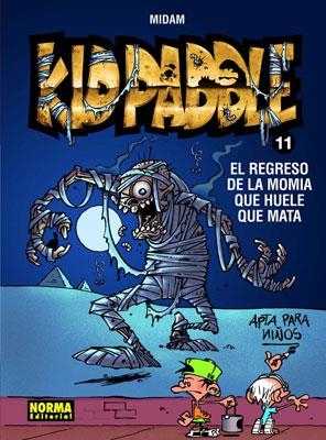 KID PADDLE 11. EL REGRESO DE LA MOMIA QUE HUELE QUE MATA | 9788467903799 | MIDAM