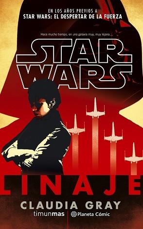 STAR WARS LINAJE (NOVELA) | 9788491461661 | GRAY, CLAUDIA