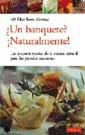 BANQUETE NATURALMENTE, UN | 9788479019174 | IBERN, PILAR