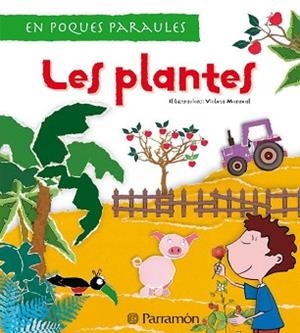 LES PLANTES | 9788434229587 | MARTÍ, MERITXELL/MONREAL, VIOLETA