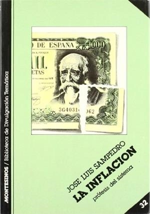 INFLACION, LA | 9788485859924 | SAMPEDRO, JOSÉ LUIS
