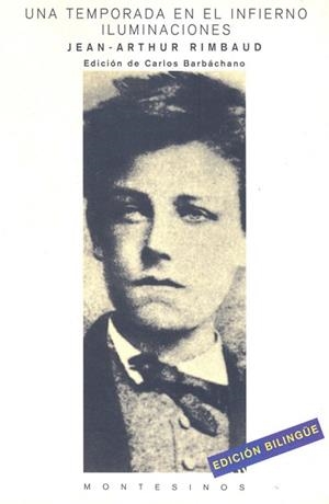 TEMPORADA EN EL INFIERNO. ILUMINACIONES | 9788489354074 | RIMBAUD, JEAN-ARTHUR