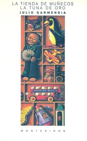TIENDA DE MUÑECOS, LA/TUNA DE ORO, LA | 9788489354050 | GARMENDIA, JULIO
