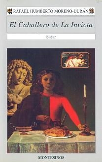 CABALLERO DE LA INVICTA, EL | 9788476391679 | MORENO DURAN, RAFAEL HUMBERTO