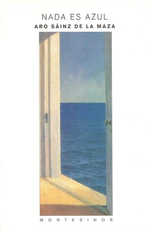 NADA ES AZUL | 9788489354425 | SAINZ DE LA MAZA, ARO