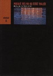 PERQUE RES H ESTAT MALEIT | 9788481312836 | COSTA-PAU, ROGER