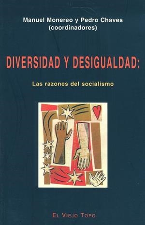 DIVERSIDAD Y DESIGUALDAD: LAS RAZONES DEL | 9788495224118 | MONEREO, MANUEL/ CHAVES, PEDRO (COORD.)