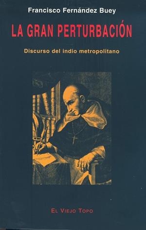 GRAN PERTURBACION, LA | 9788495224156 | FERNANDEZ BUEY, FRANCISCO