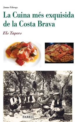 LA CUINA MES EXQUISIDA DE LA COSTA BRAVA | 9788492811991 | FABREGA, JAUME