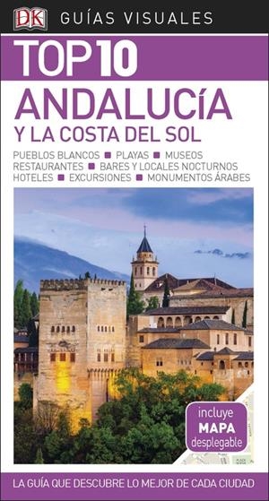 GUÍA VISUAL TOP 10 ANDALUCÍA Y LA COSTA DEL SOL | 9780241339978 | AUTORES VARIOS