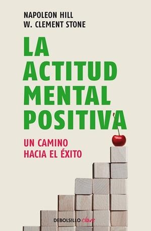 LA ACTITUD MENTAL POSITIVA | 9788499086583 | NAPOLEON HILL/W. CLEMENT STONE