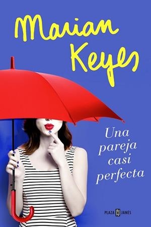 UNA PAREJA CASI PERFECTA | 9788401020827 | MARIAN KEYES