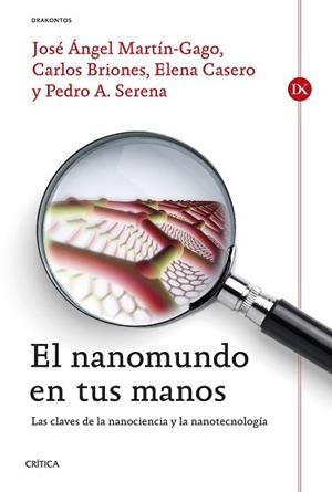 EL NANOMUNDO EN TUS MANOS | 9788498927191 | CASERO JUNQUERA, ELENA/BRIONES LLORENTE, CARLOS/SERENA DOMINGO, PEDRO/MARTÍN-GAGO, JOSÉ ÁNGEL