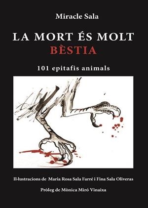 LA MORT ÉS MOLT BÈSTIA | 9788494725968 | SALA FARRÉ, MIRACLE