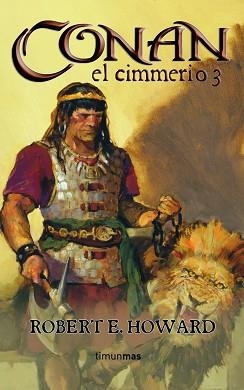 CONAN EL CIMMERIO 3 Nº3/6 | 9788448035396 | HOWARD, ROBERT E.