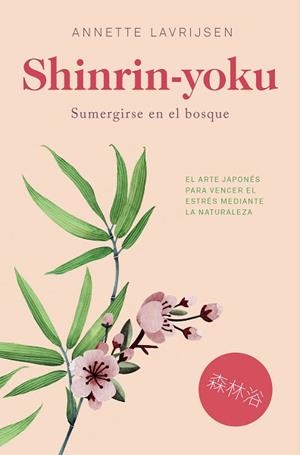 SHINRIN-YOKU | 9788417302085 | LAVRIJSEN, ANNETTE
