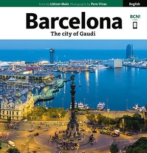 THE CITY OF GAUDÍ | 9788484787211 | VIVAS ORTIZ, PERE/MOIX PUIG, LLÀTZER