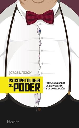 PSICOPATOLOGÍA DEL PODER | 9788425434341 | TIZÓN, JORGE L.