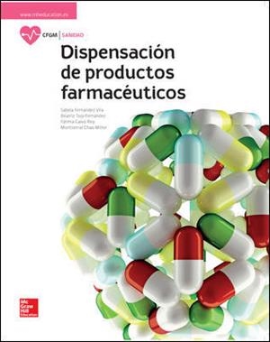 LA DISPENSACION DE PRODUCTOS FARMACEUTICOS. GM | 9788448611651 | FERNÁNDEZ,SABELA/TOJO,BEATRIZ/CALVO,FÁTIMA/CHAO,MONTSERRAT