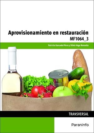 APROVISIONAMIENTO Y RESTAURACIÓN | 9788428339773 | GANCEDO PÉREZ, PATRICIA/VEGA REVUELTA, SILVIA