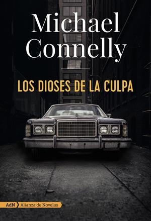 LOS DIOSES DE LA CULPA (ADN) | 9788491810872 | CONNELLY, MICHAEL