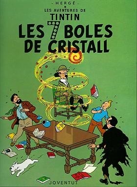 SET BOLES DE CRISTALL, LES | 9788426110619 | HERGE (SEUD. DE GEORGES REMY)