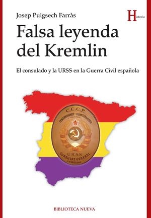 FALSA LEYENDA DEL KREMLIN | 9788499407418 | PUIGSECH FARRAS, JOSEP