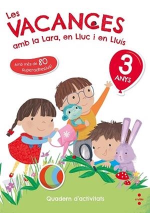C-3 ANYS LES VACANCES AMB LA LARA,EN 18 | 9788466143745 | RUIZ GARCÍA, MARÍA JESÚS