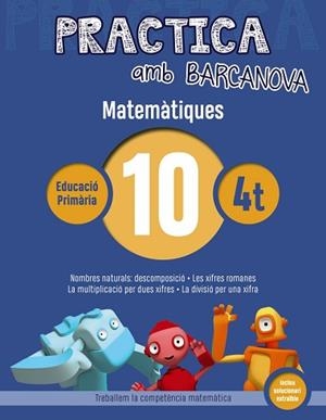 PRACTICA AMB BARCANOVA. MATEMÀTIQUES 10 | 9788448945596 | ACHÓN, JORDI/UTGÉS, JOSEP MARIA