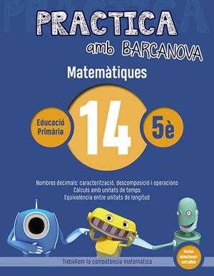 PRACTICA AMB BARCANOVA. MATEMÀTIQUES 14 | 9788448945633 | ACHÓN, JORDI/UTGÉS, JOSEP MARIA