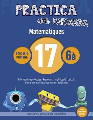 PRACTICA AMB BARCANOVA. MATEMÀTIQUES 17 | 9788448945664 | ACHÓN, JORDI/UTGÉS, JOSEP MARIA