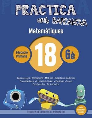 PRACTICA AMB BARCANOVA. MATEMÀTIQUES 18 | 9788448945671 | ACHÓN, JORDI/UTGÉS, JOSEP MARIA
