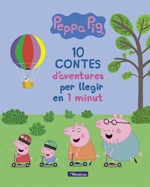 10 CONTES D'AVENTURES PER A LLEGIR EN 1 MINUT (LA PORQUETA PEPA. PRIMERES LECTUR | 9788448849863 | , VÁRIOS AUTORES