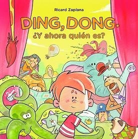 DING, DONG. ¿Y AHORA QUIÉN ES? | 9788448851040 | ZAPLANA RUIZ, RICARD