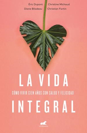 LA VIDA INTEGRAL | 9788416076352