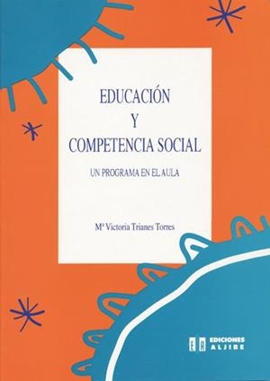 EDUCACION Y COMPETENCIA SOCIAL | 9788487767531 | TRIANES TORRES, M¦ VICTORIA