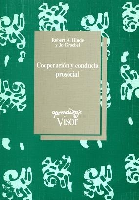 COOPERACION Y CONDUCTA PROSOCIAL | 9788477741121 | HISDE, ROBERT A./ GROEBEL, JO